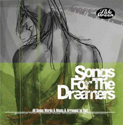 Pale Green : Songs for the Dreamers